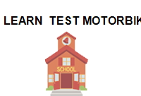 LEARN  TEST MOTORBIKE DRIVING SCHOOL